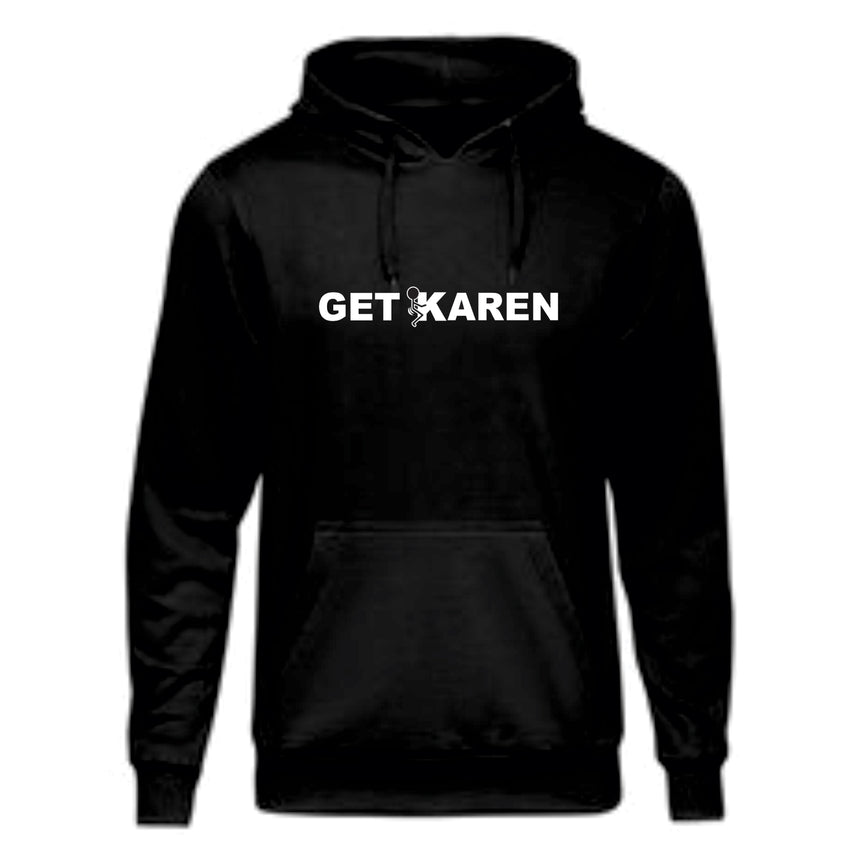 Black Get F'd Karen Hoodie