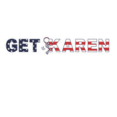 America Get F'd Karen Vinyl Decal Sticker