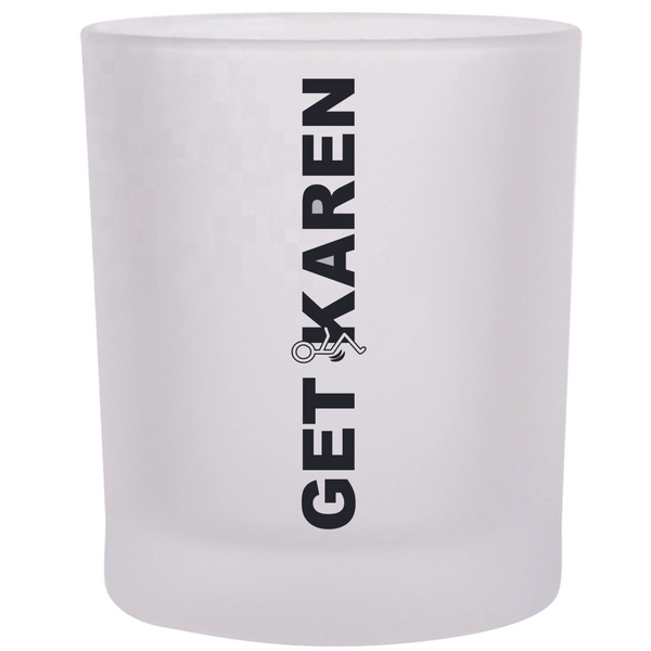 Frosted Get F'd Karen 10.25 oz Rocks Glass