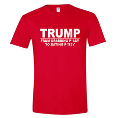 Trump From Grabbing P*ssy T-Shirt