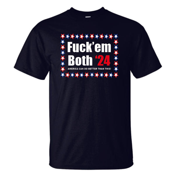 F*CK EM BOTH 2024 America Limited Edition Shirt