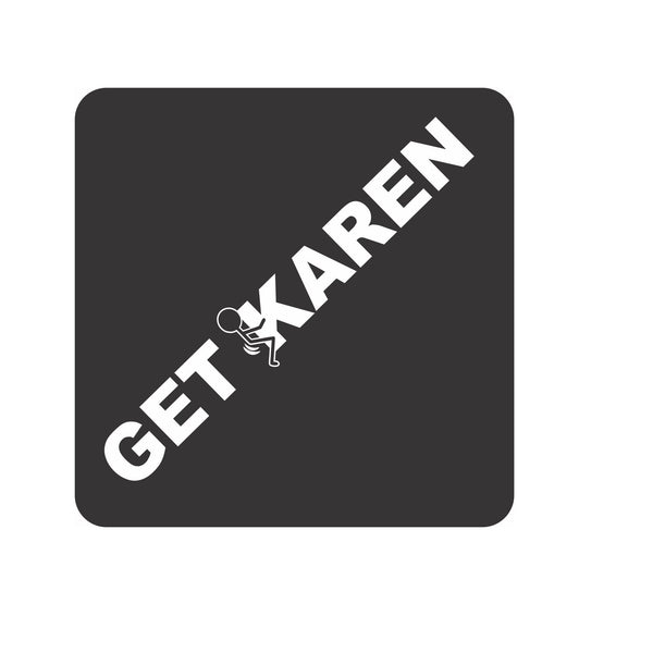 Black Get F'd Karen Coaster Set of 4