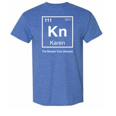 Karen Element T-Shirt