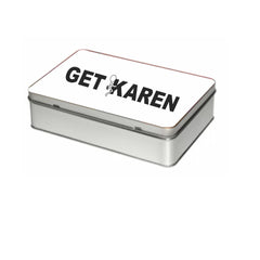 Get F'd Karen Cookie/Candy Gift Tin